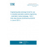 UNE EN 62714-2:2015 Engineering data exchange format for use in industrial automation systems engineering - Automation markup language - Part 2: Role class libraries (Endorsed by AENOR in June of 2015.)