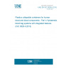 UNE EN ISO 3826-4:2015 Plastics collapsible containers for human blood and blood components - Part 4: Aphaeresis blood bag systems with integrated features (ISO 3826-4:2015)