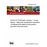 26/30544745 DC BS EN ISO 7039 Metallic materials — Tensile testing — Method for evaluating the susceptibility of materials to the effects of high-pressure gas within hollow test pieces 26/30544745 DC BS EN ISO 7039 Metallic materials — Tensile testing — Method for evaluating the susceptibility of materials to the effects of high-pressure gas within hollow test pieces