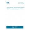 UNE EN 2635:2005 Aerospace series - Aluminium alloy AL-P2014A - T6511 - Extruded bar and section - a or D =<200 mm with peripheral coarse grain control (Endorsed by AENOR in March of 2006.)