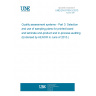 UNE EN 61193-3:2013 Quality assessment systems - Part 3: Selection and use of sampling plans for printed board and laminate end-product and in-process auditing (Endorsed by AENOR in June of 2013.)