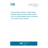 UNE EN 15195:2015 Liquid petroleum products - Determination of ignition delay and derived cetane number (DCN) of middle distillate fuels by combustion in a constant volume chamber