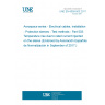 UNE EN 6059-503:2017 Aerospace series - Electrical cables, installation - Protection sleeves - Test methods - Part 503: Temperature rise due to rated current injected on the sleeve (Endorsed by Asociación Española de Normalización in September of 2017.)