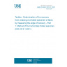 UNE EN ISO 2313-1:2021 Textiles - Determination of the recovery from creasing of a folded specimen of fabric by measuring the angle of recovery - Part 1: Method of the horizontally folded specimen (ISO 2313-1:2021)