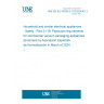 UNE EN IEC 60335-2-119:2024/A11:2024 Household and similar electrical appliances - Safety - Part 2-119: Particular requirements for commercial vacuum packaging appliances (Endorsed by Asociación Española de Normalización in March of 2024.)