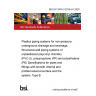 BS EN 13476-3:2018+A1:2020 Plastics piping systems for non-pressure underground drainage and sewerage. Structured-wall piping systems of unplasticized poly(vinyl chloride) (PVC-U), polypropylene (PP) and polyethylene (PE) Specifications for pipes and fittings with smooth internal and profiled external surface and the system, Type B