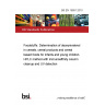 BS EN 15891:2010 Foodstuffs. Determination of deoxynivalenol in cereals, cereal products and cereal based foods for infants and young children. HPLC method with immunoaffinity column cleanup and UV detection