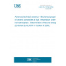 UNE EN 12788:2005 Advanced technical ceramics - Mechanical properties of ceramic composites at high  temperature under inert atmosphere - Determination of flexural strength (Endorsed by AENOR in October of 2005.)