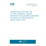 UNE EN 60534-8-2:2011 Industrial-process control valves - Part 8-2: Noise considerations - Laboratory measurement of noise generated by hydrodynamic flow through control valves (Endorsed by AENOR in March of 2012.)