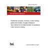 BS EN 1629:2021 Pedestrian doorsets, windows, curtain walling, grilles and shutters. Burglar resistance. Test method for the determination of resistance under dynamic loading