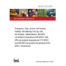 BS ISO 12273:2010 Aerospace. Nuts, anchor, self-locking, floating, self-aligning, two lug, with MJ threads, classifications: 900 MPa (at ambient temperature)/235 °C, 900 MPa (at ambient temperature)/ 315 °C and 900 MPa (at ambient temperature)/425 °C. Dimensions