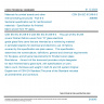 CSN EN IEC 61249-6-3 - Materials for printed boards and other interconnecting structures - Part 6-3: Sectional specification set for reinforcement materials - Specification for finished fabric woven from &quot;E&quot; glass for printed boards