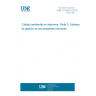 UNE 171330-3:2010 Indoor air quality. Part 3: Indoor air management systems.