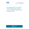 UNE EN IEC 60947-6-2:2024 Low-voltage switchgear and controlgear - Part 6-2: Multiple function equipment - Control and protective switching devices (or equipment) (CPS)