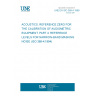 UNE EN ISO 389-4:1999 ACOUSTICS. REFERENCE ZERO FOR THE CALIBRATION OF AUDIOMETRIC EQUIPMENT. PART 4: REFERENCE LEVELS FOR NARROW-BAND MASKING NOISE (ISO 389-4:1994)