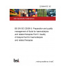 22/30449721 DC BS EN ISO 23500-5. Preparation and quality management of fluids for haemodialysis and related therapies Part 5. Quality of dialysis fluid for haemodialysis and related therapies