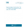 UNE EN ISO 11064-2:2001 Ergonomic design of control centres - Part 2: Principles for the arrangement of control suites. (ISO 11064-2:2000)