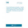 UNE EN 1275:2007 Chemical disinfectants and antiseptics - Quantitative suspension test for the evaluation of basic fungicidal or basic yeasticidal activity of chemical disinfectants and antiseptics - Test method and requirements (phase 1)