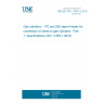 UNE EN ISO 11363-1:2018 Gas cylinders - 17E and 25E taper threads for connection of valves to gas cylinders - Part 1: Specifications (ISO 11363-1:2018)