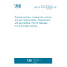 UNE EN 13126-16:2019/AC:2022 Building hardware - Hardware for windows and door height windows - Requirements and test methods - Part 16: Hardware for Lift and Slide windows