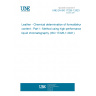 UNE EN ISO 17226-1:2023 Leather - Chemical determination of formaldehyde content - Part 1: Method using high-performance liquid chromatography (ISO 17226-1:2021)