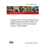 BS EN 4049-003:2006 Aerospace series. Thermocouple extension cable. Operating temperatures between -65°C and 260°C Single core nickel chromium/nickel aluminium. Product standard