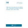 UNE EN 81-43:2010 Safety rules for the construction and installation of lifts - Special lifts for the transport of persons and goods - Part 43: Lifts for cranes