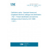 UNE EN ISO 10685-1:2012 Ophthalmic optics - Spectacle frames and sunglasses electronic catalogue and identification - Part 1: Product identification and electronic catalogue product hierarchy (ISO 10685-1:2011)