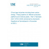UNE EN ISO 13703-3:2023 Oil and gas industries including lower carbon energy - Piping systems on offshore production platforms and onshore plants - Part 3: Fabrication (ISO 13703-3:2023) (Endorsed by Asociación Española de Normalización in November of 2023.)