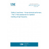 UNE EN 1005-5:2007 Safety of machinery - Human physical performance - Part 5: Risk assessment for repetitive handling at high frequency