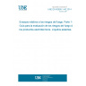 UNE EN 60695-1-40:2014 Fire hazard testing - Part 1-40: Guidance for assessing the fire hazard of electrotechnical products - Insulating liquids