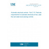 UNE EN IEC 60730-2-15:2019 Automatic electrical controls - Part 2-15: Particular requirements for automatic electrical air flow, water flow and water level sensing controls