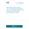 UNE EN ISO 8655-1:2022 Piston-operated volumetric apparatus - Part 1: Terminology, general requirements and user recommendations (ISO 8655-1:2022) (Endorsed by Asociación Española de Normalización in July of 2022.)