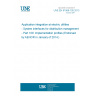 UNE EN 61968-100:2013 Application integration at electric utilities - System interfaces for distribution management - Part 100: Implementation profiles (Endorsed by AENOR in January of 2014.)