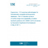 UNE EN ISO 20685-2:2017 Ergonomics - 3-D scanning methodologies for internationally compatible anthropometric databases - Part 2: Evaluation protocol of surface shape and repeatability of relative landmark positions (ISO 20685-2:2015) (Endorsed by Asociación Española de Normalización in May of 2017.)