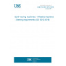 UNE EN ISO 5010:2020 Earth-moving machinery - Wheeled machines - Steering requirements (ISO 5010:2019)