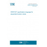 UNE EN 60848:2022 GRAFCET specification language for sequential function charts