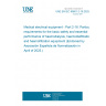 UNE EN IEC 60601-2-16:2025 Medical electrical equipment - Part 2-16: Particular requirements for the basic safety and essential performance of haemodialysis, haemodiafiltration and haemofiltration equipment (Endorsed by Asociación Española de Normalización in April of 2025.)