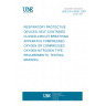 UNE EN 145/A1:2001 RESPIRATORY PROTECTIVE DEVICES. SELF-CONTAINED CLOSED-CIRCUIT BREATHING APPARATUS COMPRESSED OXYGEN OR COMPRESSED OXYGEN-NITROGEN TYPE. REQUIREMENTS, TESTING, MARKING.