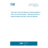 UNE EN 61959:2004 Secondary cells and batteries containing alkaline or other non-acid electrolytes - Mechanical tests for sealed portable secondary cells and batteries