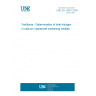 UNE EN 15561:2009 Fertilizers - Determination of total nitrogen in calcium cyanamide containing nitrates