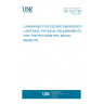 UNE 72251:1985 LUMINAIRES FOR ESCAPE EMERGENCY LIGHTINGS. PHYSICAL REQUIREMENTS FOR THE PHOTOMETRIC MEASUREMENTS