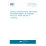 UNE EN 1428:2012 Bitumen and bituminous binders - Determination of water content in bituminous emulsions - Azeotropic distillation method