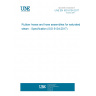 UNE EN ISO 6134:2017 Rubber hoses and hose assemblies for saturated steam - Specification (ISO 6134:2017)
