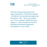 UNE EN IEC 61753-086-02:2025 Fibre optic interconnecting devices and passive components - Performance standard - Part 086-02: Non-connectorized single-mode bidirectional 1 490 / 1 550 nm downstream and 1 310 nm upstream WWDM devices for category C - Indoor controlled environment (Endorsed by Asociación Española de Normalización in June of 2025.)
