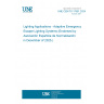 UNE CEN/TS 17951:2024 Lighting Applications - Adaptive Emergency Escape Lighting Systems (Endorsed by Asociación Española de Normalización in December of 2025.)