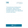 UNE EN 1946-3:1999 Thermal performance of building products and components - Specific criteria for the assessment of laboratories measuring heat transfer properties - Part 3: Measurements by heat flow meter method