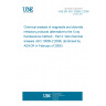 UNE EN ISO 10058-2:2008 Chemical analysis of magnesite and dolomite refractory products (alternative to the X-ray fluorescence method) - Part 2: Wet chemical analysis (ISO 10058-2:2008) (Endorsed by AENOR in February of 2009.)