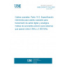 UNE EN 50117-10-2:2021 Coaxial cables - Part 10-2: Sectional specification for coaxial cables for analogue and digital signal transmission - Outdoor drop cables for systems operating at 5 MHz - 3 000 MHz