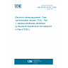 UNE EN IEC 61375-1:2026 - Electronic railway equipment - Train communication network (TCN) - Part 1: General architecture (Endorsed by Asociación Española de Normalización in May of 2026.) UNE EN IEC 61375-1:2026 - Electronic railway equipment - Train communication network (TCN) - Part 1: General architecture (Endorsed by Asociación Española de Normalización in May of 2026.)
